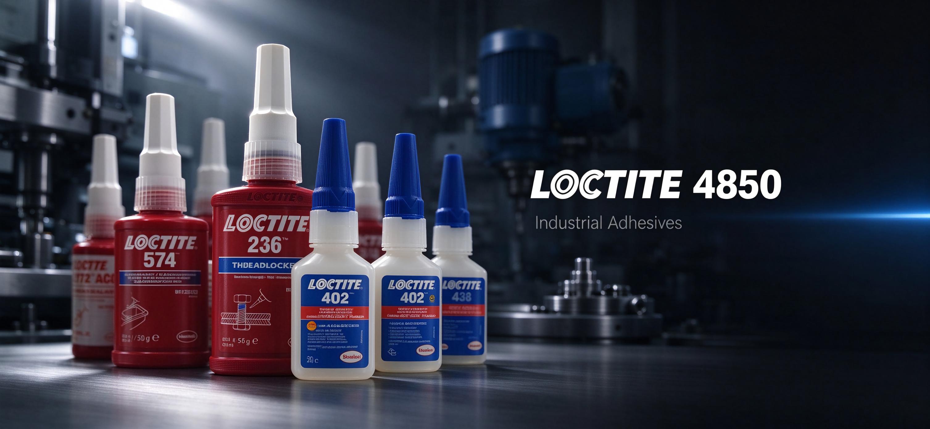 西安乐泰胶水-loctite4850瞬干胶-乐泰胶水咸阳,汉中,延安经销商